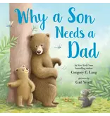 Sourcebooks, Inc. Why A Son Needs A Dad (Hardcover) Sourcebooks, Inc. Why A Son Needs A Dad (Hardcover)