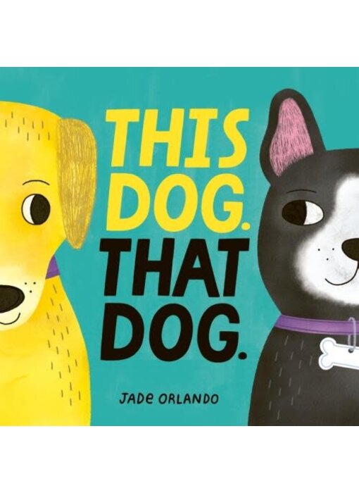 This Dog. That Dog.