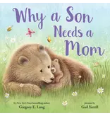 Sourcebooks, Inc. Why A Son Needs A Mom (Hardcover) Sourcebooks, Inc. Why A Son Needs A Mom (Hardcover)