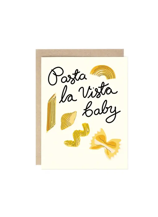 Pasta La Vista Baby Pun Card