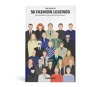 Lives of 50 Fashion Legends