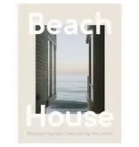 HarperCollins Publishers Beach House: Relaxed Spaces Inspired By the Coast