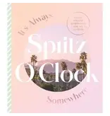 HarperCollins Publishers It's Always Spritz O'Clock  Somewhere