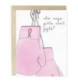 Skribbles Who Says Girls Can't Fight Cancer Get Well Greeting Card