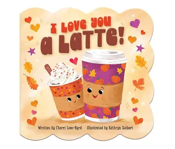 I Love You A Latte