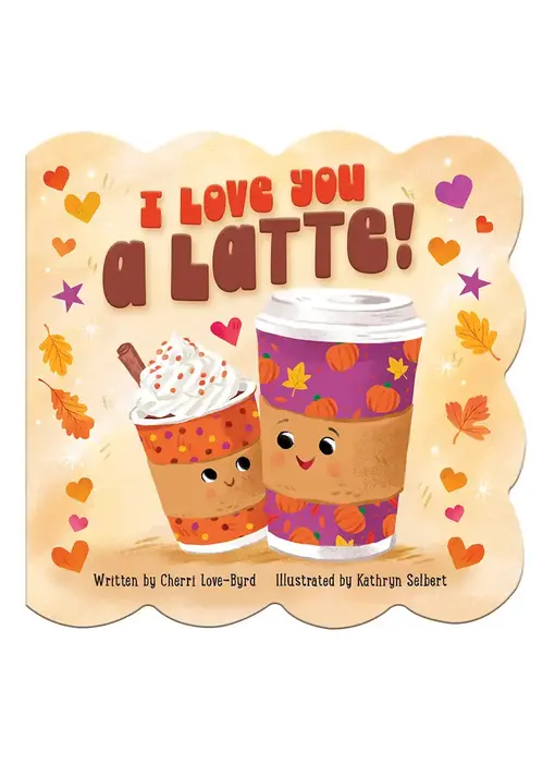 I Love You A Latte