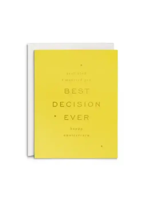 Best Decision Anniversary Greeting Card