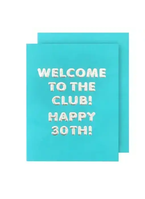 Welcome To the Club! 30