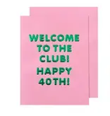 The Social Type Welcome To the Club! 40