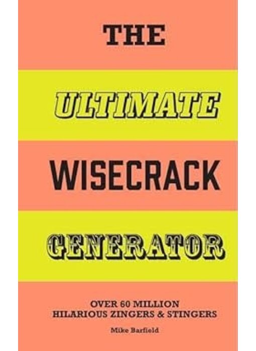 The Ultimate Wisecrack Generator