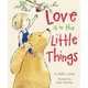 Love is in the Little Things