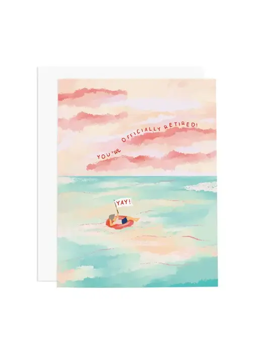 Yay You're Officially Retired Greeting Card