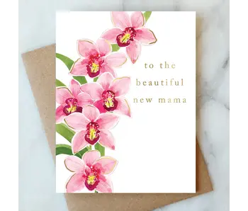 Orchid Mama Greeting Card | New Mom Baby Shower Card