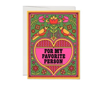Favorite Person Love Greeting Card