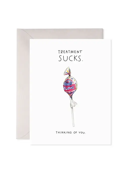 Treatment Sucks |Thinking of You Greeting Card