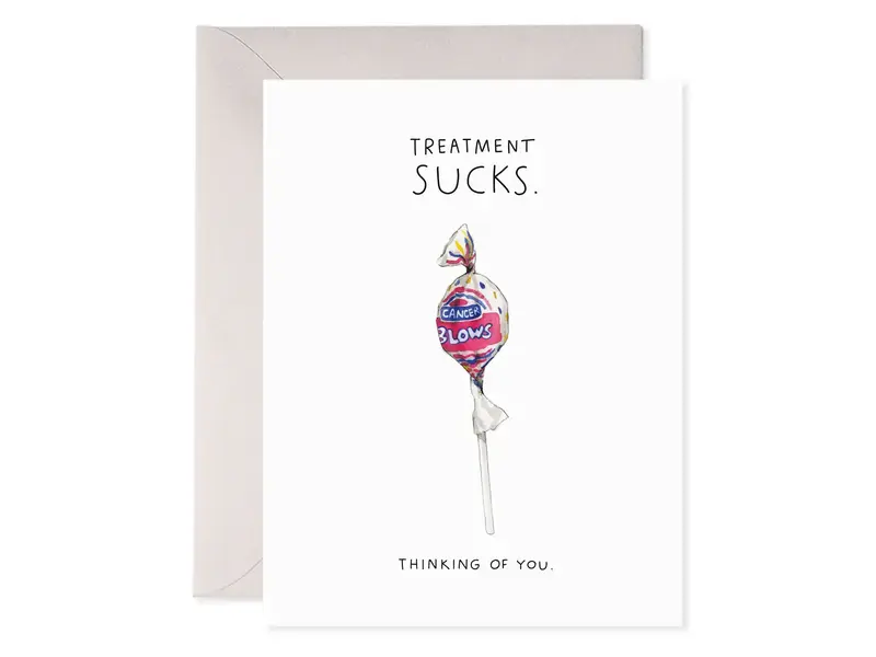 E. Frances Treatment Sucks |Thinking of You Greeting Card