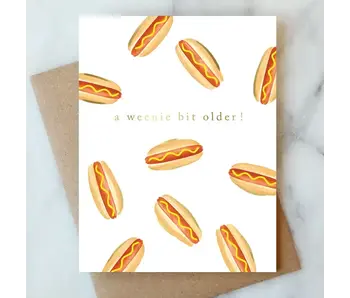Hot Dog Weenie Birthday Greeting Card