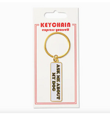 The Found Ask Me About My Dog Keychain