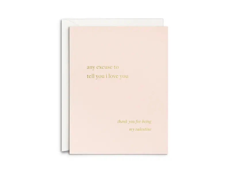 Smitten on Paper Excuse Valentine's Day Greeting Card