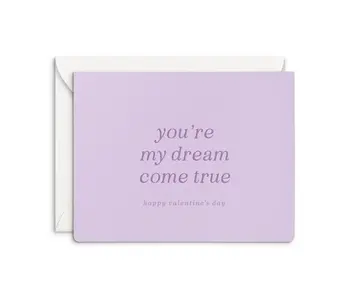 Dream Come True Valentine’s Greeting Card