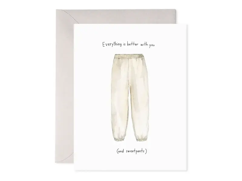 Efrances Sweatpant Love Greeting Card