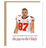 Maddon and Co Taylor Swift - "Guy On the Chiefs" Card