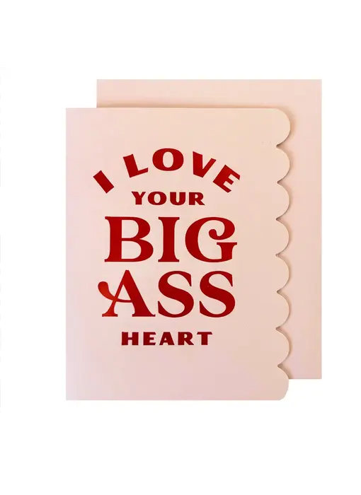 Big Ass Heart Love Card