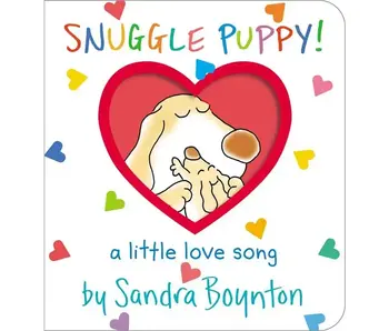 Snuggle Puppy! By Sandra Boynton