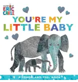 simon & schuster You're My Little Baby By Eric Carle