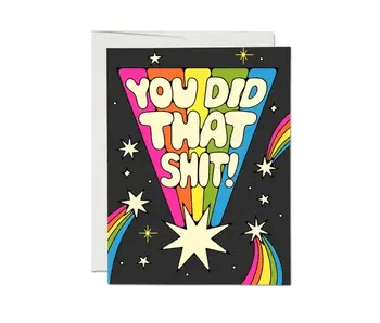 You Did That Greeting Card
