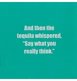 Mary Phillips Design And Then the Tequila Whispered Napkins