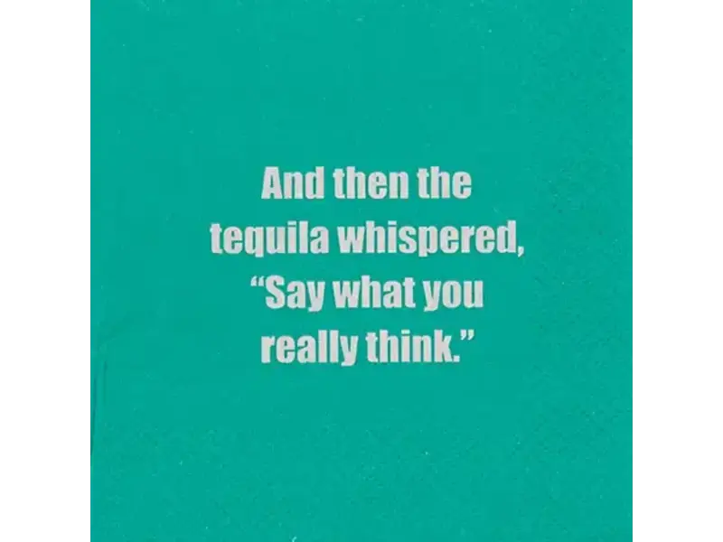 Mary Phillips Design And Then the Tequila Whispered Napkins