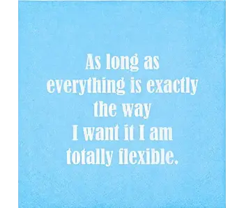 I Am Totally Flexible Napkins