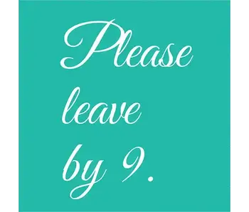 Please Leave By 9 Napkins