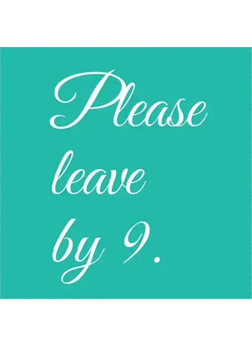 Please Leave By 9 Napkins