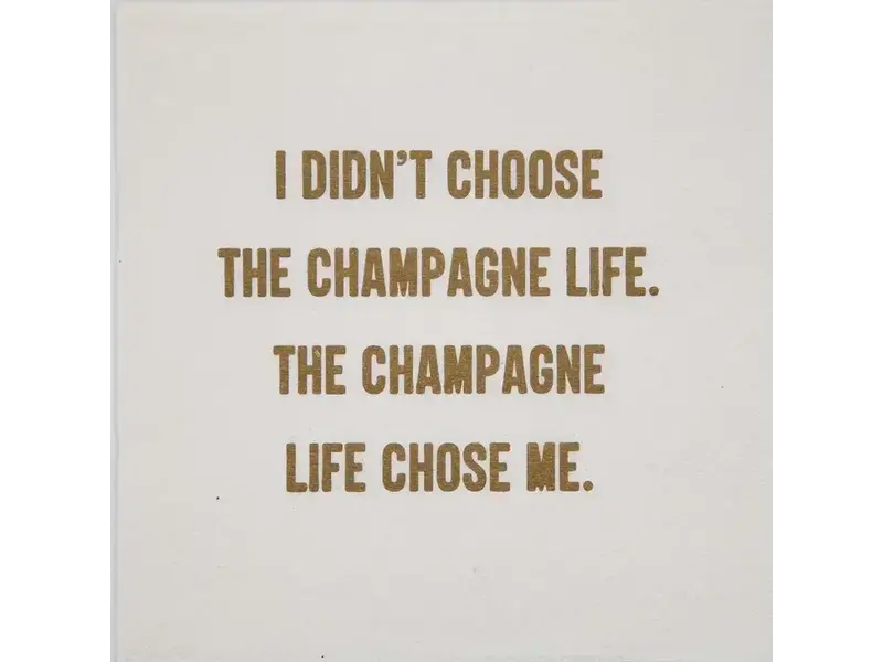 Mary Phillips Design I Didn't Choose the Champagne Life Napkins