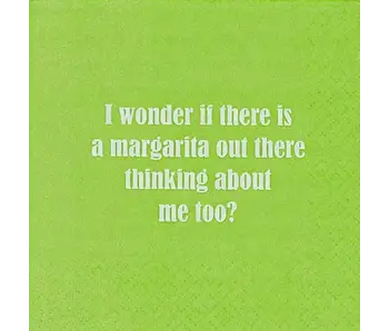 I Wonder If There Is A Margarita Out There Thinking Napkins