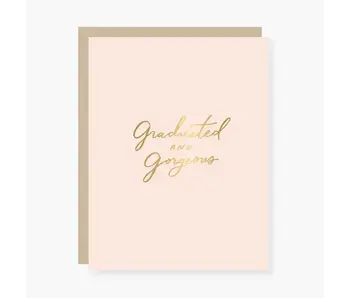 Graduated and Gorgeous Graduation Card
