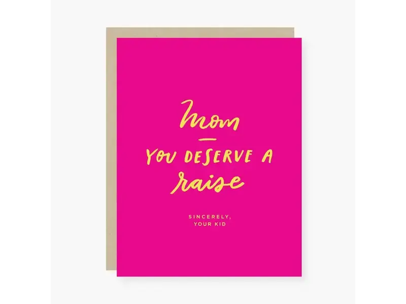 2021 Co. You Deserve A Raise Mother's Day Card