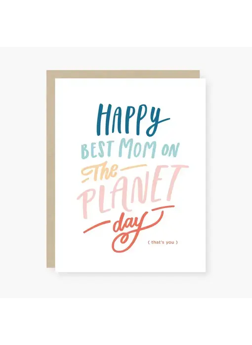 Best Mom On the Planet Mother's Day Card