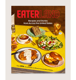 Abrams Eaterland Recipes and Stories from Across the United States