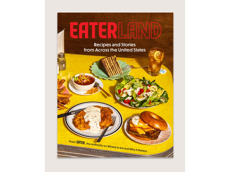 Abrams Eaterland Recipes and Stories from Across the United States