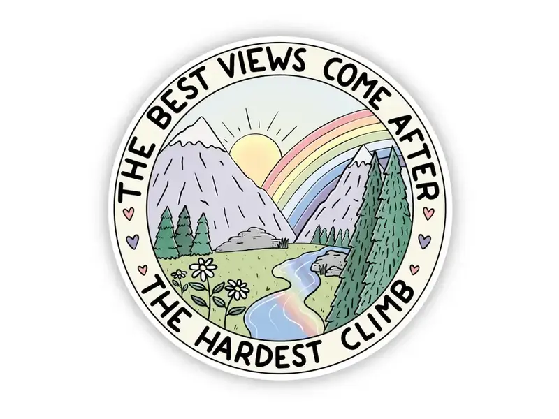 Big Moods The Hardest Climb Motivational Sticker