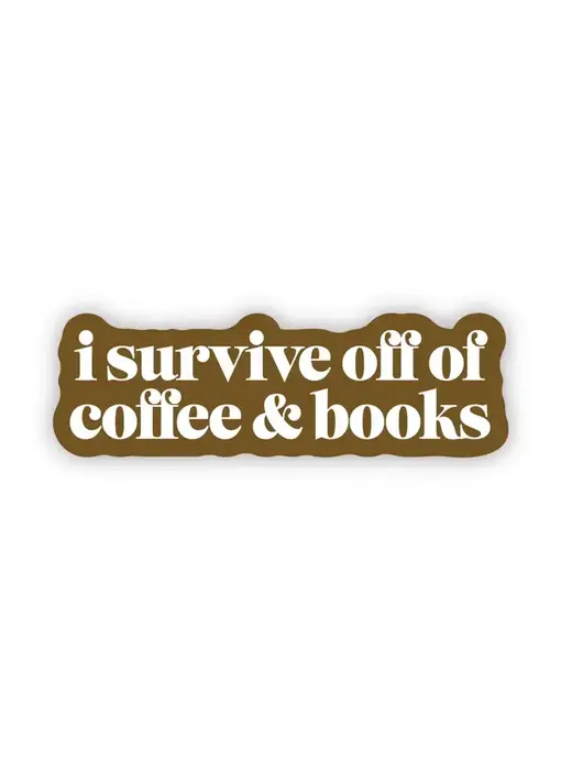 "I Survive Off of Coffee & Books" Text Sticker