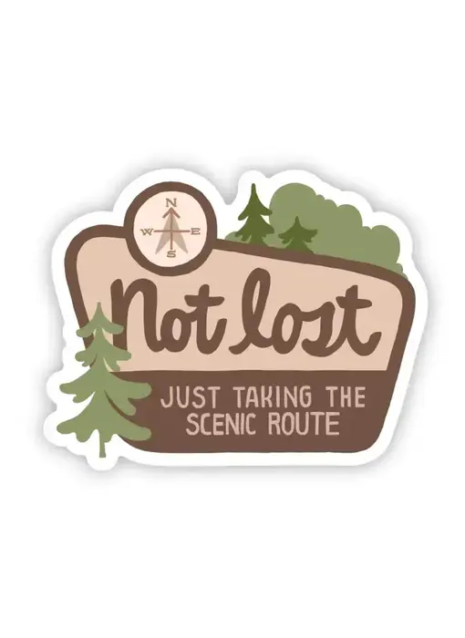 "Not Lost, Just Taking the Scenic Route" Sticker