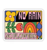 Big Moods "No Rain, No Flowers" Inspirational Sticker