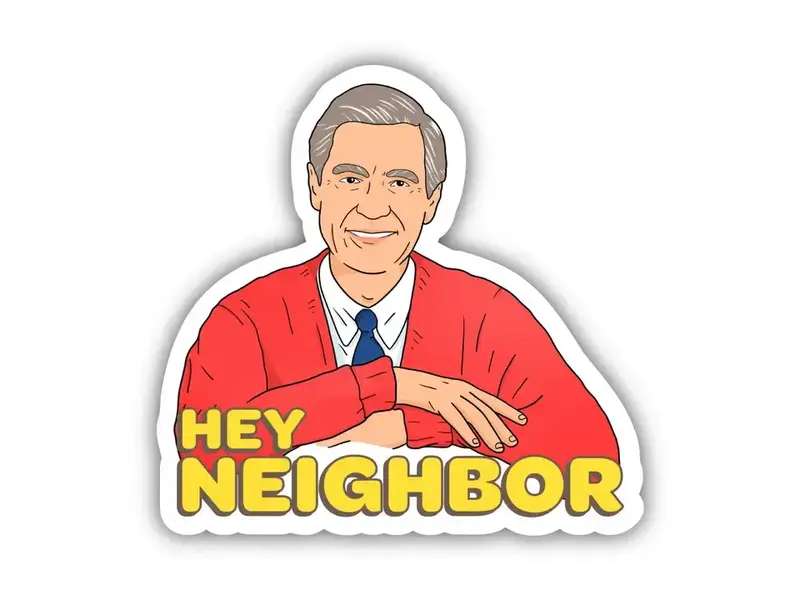 Big Moods Hey Neighbor Sticker