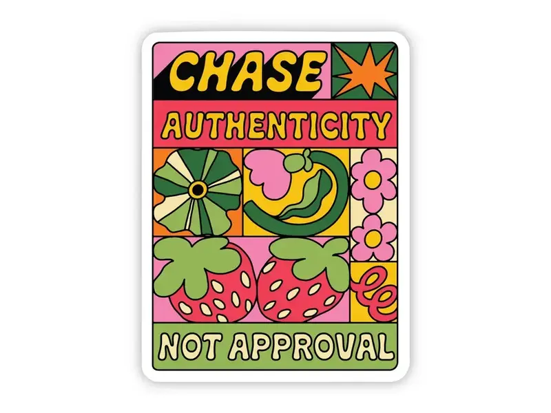 Big Moods "Chase Authenticity, Not Approval" Inspirational Sticker