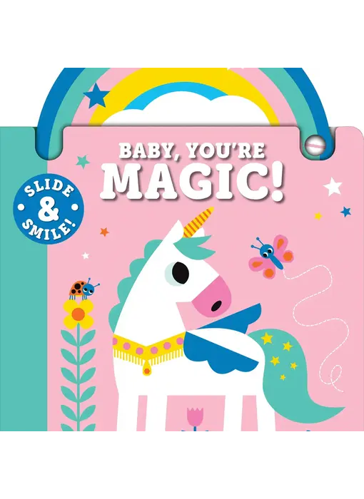 Slide and Smile: Baby, You're Magic!