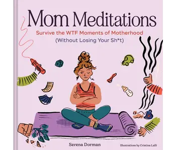 Mom Meditations